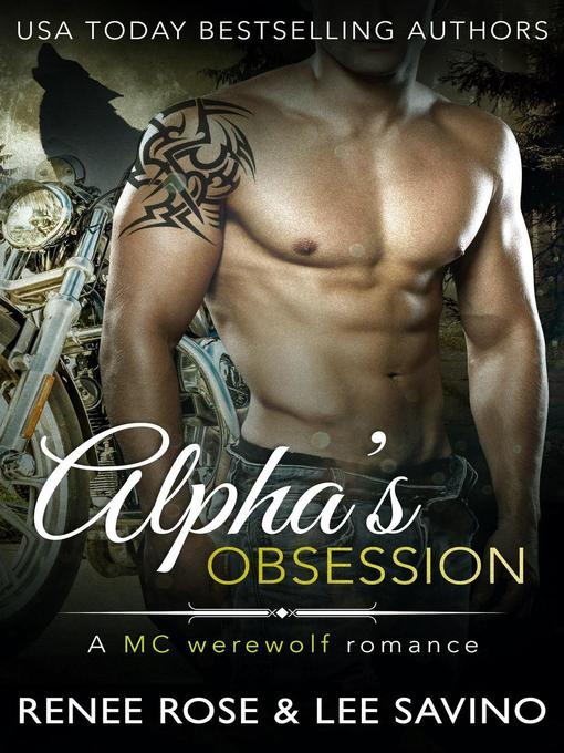 Title details for Alpha's Obsession by Renee Rose - Wait list